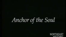 Load and play video in Gallery viewer, Anchor of the Soul