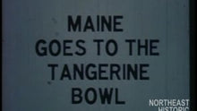 Load and play video in Gallery viewer, Maine Goes to the Tangerine Bowl