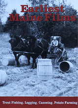 Load image into Gallery viewer, Earliest Maine Films