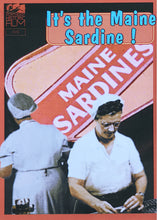 Load image into Gallery viewer, It's the Maine Sardine! & Sardines Downeast Style