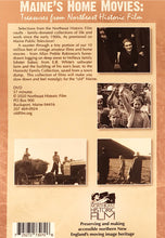 Load image into Gallery viewer, Maine's Home Movies: Treasures from Northeast Historic Film