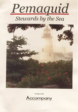 Load image into Gallery viewer, Pemaquid: Stewards by the Sea