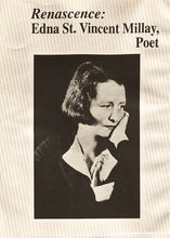 Load image into Gallery viewer, Renascence: Edna St. Vincent Millay, Poet