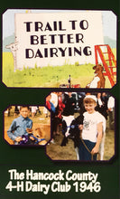 Load image into Gallery viewer, Trail to Better Dairying
