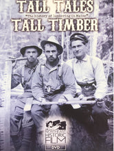 Load image into Gallery viewer, Tall Tales, Tall Timber