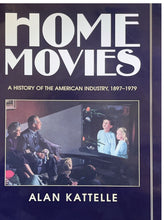 Load image into Gallery viewer, Home Movies: A History of the American Industry, 1887-1979
