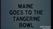 Load and play video in Gallery viewer, Maine Goes to the Tangerine Bowl

