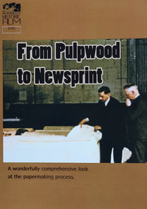 From Pulpwood to Newsprint