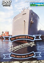 Load image into Gallery viewer, The Jeremiah O&#39;Brien, Homecoming
