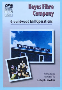 Keyes Fibre Company: Groundwood Mill Operations