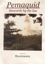 Load image into Gallery viewer, Pemaquid: Stewards by the Sea
