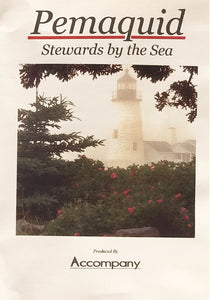Pemaquid: Stewards by the Sea