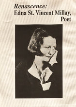 Load image into Gallery viewer, Renascence: Edna St. Vincent Millay, Poet
