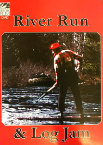 River Run & Log Jam