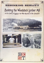 Load image into Gallery viewer, Shrinking Reality: Building the Woodstock Lumber Mill
