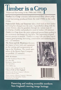 Timber is a Crop: Pulpwood Harvesting in the 1940s and 1950s