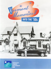 Load image into Gallery viewer, Vermont Memories II: Into the &#39;50s
