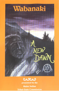Wabanaki: A New Dawn